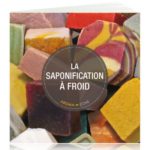 Книга на французском языке "COSMÉTIQUE À FAIRE SOI-MÊME LA SAPONIFICATION À FROID" (LIVRE COSMÉTIQUE À FAIRE SOI-MÊME LA SAPONIFICATION À FROID)